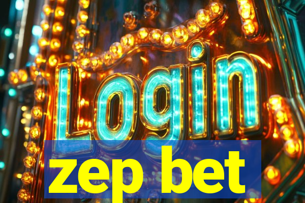 zep bet